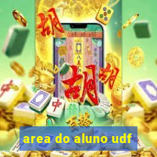 area do aluno udf